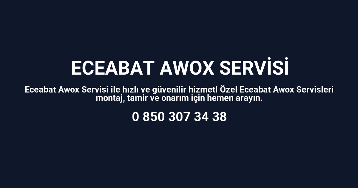 Eceabat Awox Servisi